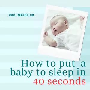 how to put a baby to sleep in 40 seconds